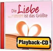 Jochen Rieger - Playback-CD: Die Liebe ist das Größte Playback-CD: Die Liebe ist das Größte