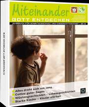 Miteinander Gott entdecken 2018 Miteinander Gott entdecken 2018