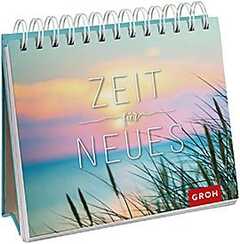 Zeit für Neues - Aufstellbuch Zeit für Neues - Aufstellbuch