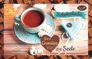 Schokokarte - Schokolade, das Gemüse für die Seele Schokokarte - Schokolade, das Gemüse für die Seele
