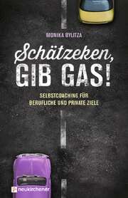 Monika Bylitza - Schätzeken, gib Gas! Schätzeken, gib Gas!
