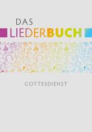 Hans-Joachim Eißler - Cornelius Kuttler - Michael Krimmer - Das Liederbuch - Gottesdienst - Ringbuch Das Liederbuch - Gottesdienst - Ringbuch