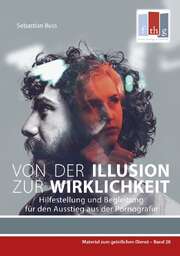 Sebastian Buss - Von der Illusion zur Wirklichkeit Von der Illusion zur Wirklichkeit