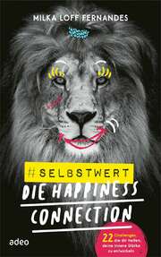 #selbstwert - Die Happiness-Connection