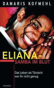 Damaris Kofmehl - Eliana - Samba im Blut Eliana - Samba im Blut