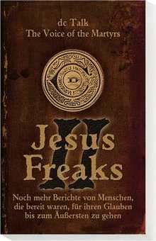Jesus Freaks II