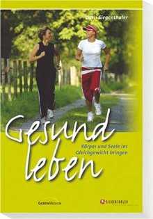 Doris Siegenthaler - Gesund leben Gesund leben