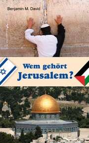 Wem gehört Jerusalem?