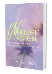 Ise Sirovina - Wunder sehen Wunder sehen