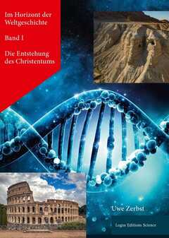 Uwe Zerbst - Im Horizont der Weltgeschichte Band 1 Im Horizont der Weltgeschichte Band 1