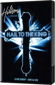 Hillsong London - Hillsong - DVD + CD: Hail To The King DVD + CD: Hail To The King