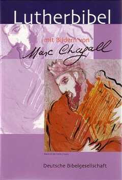 Lutherbibel mit Bildern von Marc Chagall