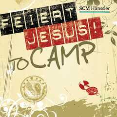 CD: Feiert Jesus! - to camp