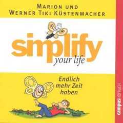 Simplify your life - Hörbuch