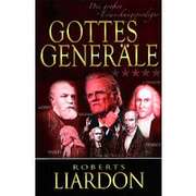 Roberts Liardon - Gottes Generäle - Band 3 Gottes Generäle - Band 3