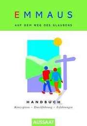 Prof. Dr. Michael Herbst - Emmaus: Auf dem Weg des Glaubens - Handbuch Emmaus: Auf dem Weg des Glaubens - Handbuch