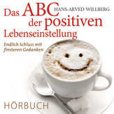 Das ABC der positiven Lebenseinstellung