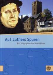 Auf Luthers Spuren