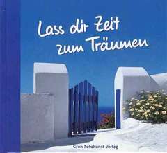 Ursula Kohaupt - Lass dir Zeit zum Träumen Lass dir Zeit zum Träumen