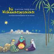 Renate Schupp - Waltraud M. Jacob - Die Weihnachtsgeschichte Die Weihnachtsgeschichte