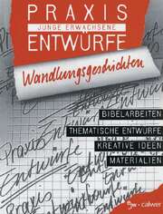 Adelheid Huonker-Wagner - Wandlungsgeschichten Wandlungsgeschichten