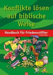 Corlette Sande - Russ Flint - Handbuch für Friedensstifter Handbuch für Friedensstifter
