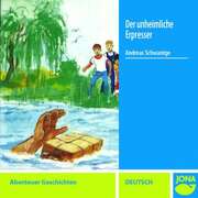 Andreas Schwantge - CD: Der unheimliche Erpresser CD: Der unheimliche Erpresser