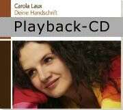 Carola Laux - Deine Handschrift - Playback Deine Handschrift - Playback