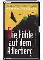 Hanno Herzler - Die Höhle auf dem Adlerberg Die Höhle auf dem Adlerberg
