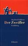 Siegfried Schlieter - Der Zweifler Der Zweifler