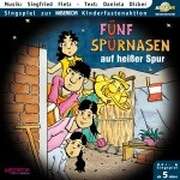 Siegfried Fietz - Daniela Dicker - Fünf Spürnasen auf heißer Spur Fünf Spürnasen auf heißer Spur