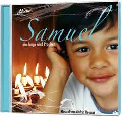 CD: Samuel - ein Junge wird Prophet