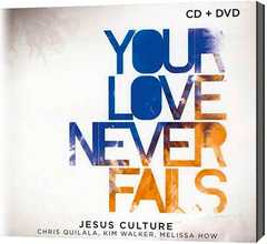 CD + DVD: Your Love Never Fails