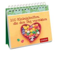 Lena Winter - 100 Kleinigkeiten, die den Tag versüßen - Aufstellbuch 100 Kleinigkeiten, die den Tag versüßen - Aufstellbuch