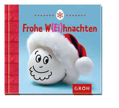 Frohe W(Ei)hnachten Frohe W(Ei)hnachten