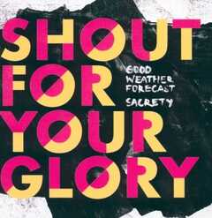 CD: Shout for your glory