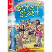 Guter Start: Gott und die Menschen - eine abenteuerliche Geschichte Guter Start: Gott und die Menschen - eine abenteuerliche Geschichte