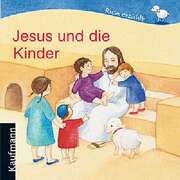 Johanna Ignjatovic - Katharina Mauder - Jesus und die Kinder Jesus und die Kinder