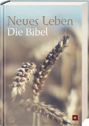 SCM R.Brockhaus - Neues Leben. Die Bibel. Standardausgabe Motiv "Weizen" Neues Leben. Die Bibel. Standardausgabe Motiv "Weizen"
