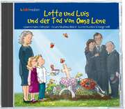Lotta und Luis - und der Tod von Oma Lene