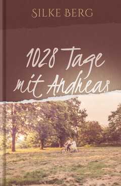 1028 Tage mit Andreas