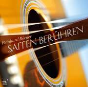 Reinhard Börner - Reinhard Börner - Saiten berühren Saiten berühren