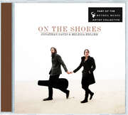 Jonathan David - Jonathan David & Melissa Helser - Melissa Helser - CD: On The Shores CD: On The Shores