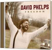 David Phelps - CD: Freedom CD: Freedom