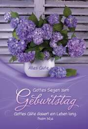 Faltkarte - Geburtstag Psalm 30,6 Faltkarte - Geburtstag Psalm 30,6