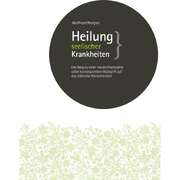 Wolfhard Margies - Heilung seelischer Krankheiten (Paperback) Heilung seelischer Krankheiten (Paperback)