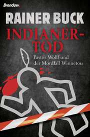 Rainer Buck - Indianertod Indianertod
