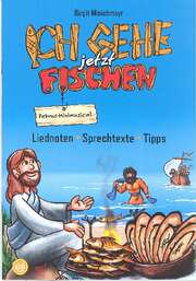 KiSi-KIDS - Birgit Minichmayr - Ich gehe jetzt Fischen - Notenheft Ich gehe jetzt Fischen - Notenheft