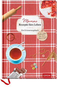 Mamas Rezepte fürs Leben