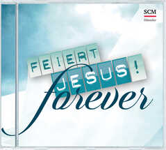 CD: Feiert Jesus! Forever